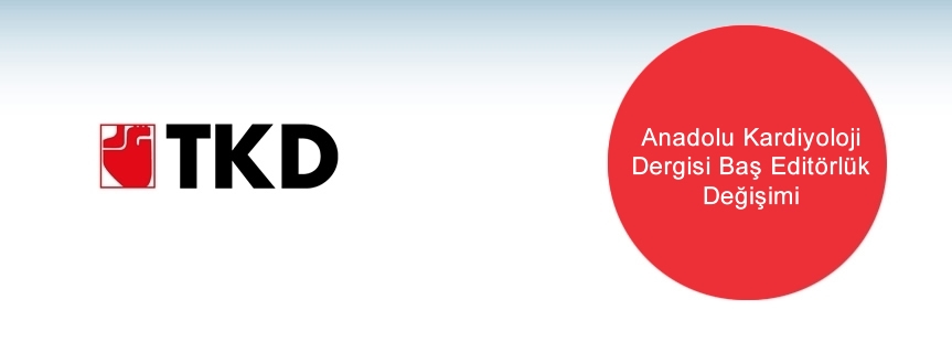 Anadolu Kardiyoloji Dergisi Baş Editörlük Değişimi