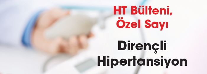 HT Bülten-Sayı 3 "Dirençli Hipertansiyon" webden erişime açıldı.