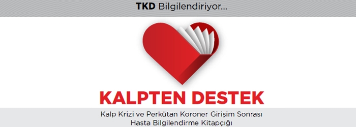 TKD Bilgilendiriyor… KALPTEN DESTEK: Kalp Krizi ve Perkütan Girişim Sonrası Hasta Bilgilendirme Kitapçığı" web sitemizden erişime açıldı.